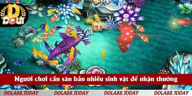 Người chơi cần săn bắn nhiều sinh vật để nhận thưởng