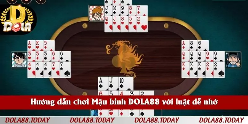 Hướng dẫn chơi Mậu binh DOLA88 với luật dễ nhớ