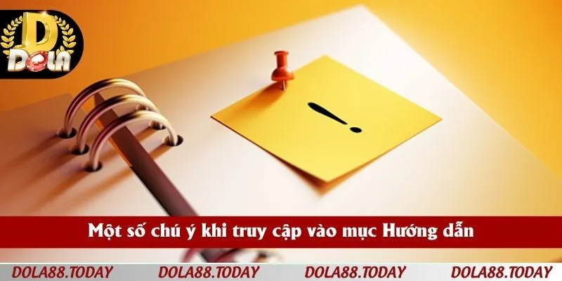 Một số chú ý khi truy cập vào mục Hướng dẫn
