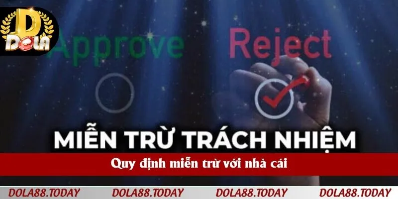 Quy định miễn trừ với nhà cái